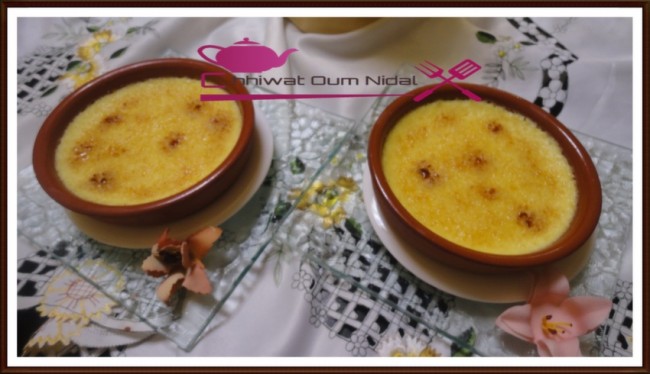 crème brulée, flan au four, chhiwate, sucre brulé, cuisine, kiri, cuisine marocaine, cuisine oum nidal, cuisineoumnidal, dessert, facile, gateau, glace, oum nidal, recette, sucree, أطباق باردة, أطباق حلوة, أم نضال, ام نضال, كريم برولي, سكر محروق, فلان الفرن, جبن كيري, حلوى, حلويات, ديسير, سهلة, شهيوات, شهيوات مغربية, كاطو, مثلجات, محليات, مطبخ أم نضال, وصفات, وصفة