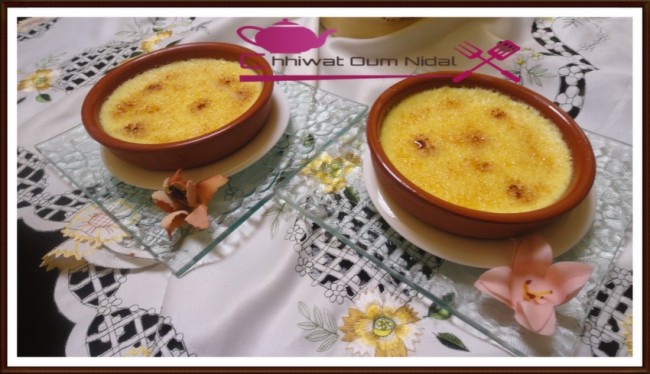 crème brulée, flan au four, chhiwate, sucre brulé, cuisine, kiri, cuisine marocaine, cuisine oum nidal, cuisineoumnidal, dessert, facile, gateau, glace, oum nidal, recette, sucree, أطباق باردة, أطباق حلوة, أم نضال, ام نضال, كريم برولي, سكر محروق, فلان الفرن, جبن كيري, حلوى, حلويات, ديسير, سهلة, شهيوات, شهيوات مغربية, كاطو, مثلجات, محليات, مطبخ أم نضال, وصفات, وصفة