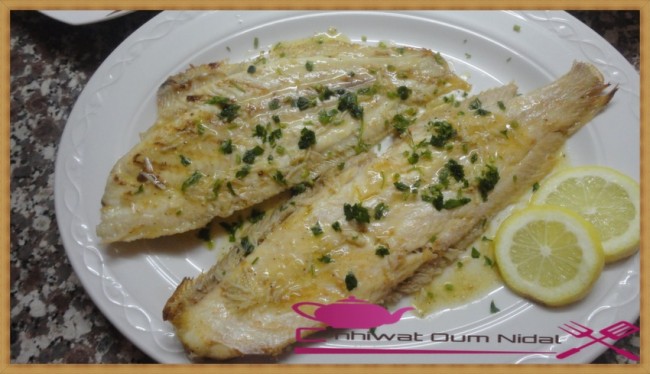 sole sauce meunière, sole au four, poisson, recette, cuisine oum nidal, chhiwate, cuisine marocaine, وصفة, سمك, سمك الصول بصلصة مونيير, شهيوات مغربية, مطبخ أم نضال